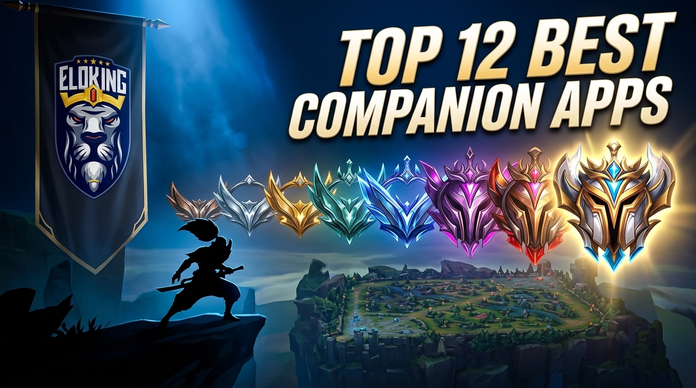 Top 12 Best Companion Apps for LoL