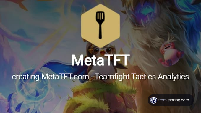 Colorful promotional banner for MetaTFT featuring fantasy characters and Teamfight Tactics analytics