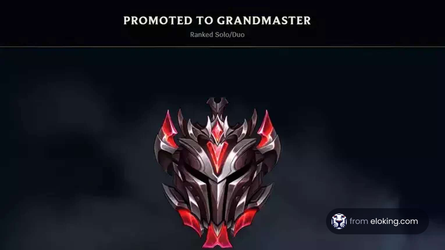 Promoted to Grandmaster in Ranked Solo/Duo