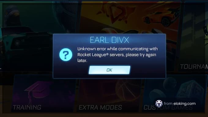 Unknown error while communicating with Rocket League servers.
